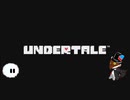 undertale part1【貧乏貴族と使い魔の地下の旅】