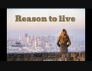Reason to live