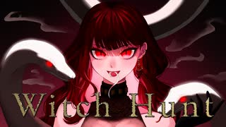 【オリジナルMV】Witch Hunt/Azari【歌ってみた】ver.もえもえ