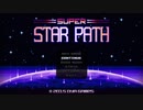 Super Star Path BGM集