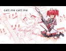 CALL ME CALL ME(Robo) / 重音テトSVカバー