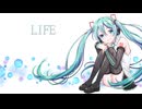 LIFE / 初音ミク