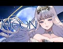 Moon / LilyA 【Official MV】