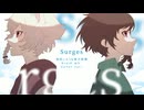 Surges(UTAUCover)/8raid m8(唯月柑梛/桟弦ころう)