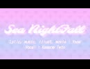 Sea NightFall / 重音テト