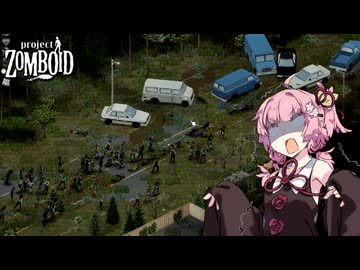 もやしの姉、満身創痍【S2 Project Zomboid #24】