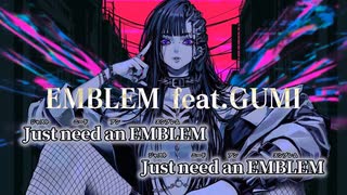 【ニコカラ】EMBLEM／鬱P off vocal