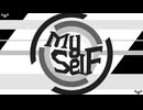 【Myself】