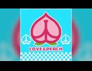 【デレステ】LOVE & PEACH【MASTER】