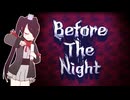 【VOICEROID実況】ケンカした日のうさぎは可愛くない＃3【BeforeTheNight】