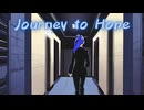 【オリジナルMV】Journey to Hope【Lobotomy Corporation実況OP】　