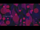 [オリジナル] Illogicality