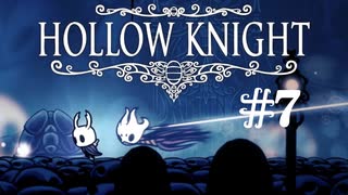 【ぽつぽつ実況 #7】墓【Hollow Knight】