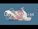 Lost Diffusion / dise feat. 夏色花梨