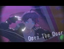 【にじさんじMMD】Open The Door【三枝明那】