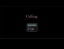 【実況】　Calling