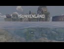 【SunkenLand】原住民ガイドさんによる海底都市ツアー【Part:最終回】