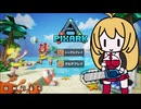 【CeVIO AI弦巻マキ実況プレイ】チェビオアーク！【ピックスアーク】