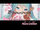 【ニコカラ FHD】しーくれっと Letter / 初音ミク（On Vocal）