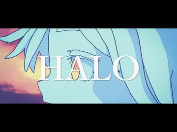 【オリジナル曲】HALO / むささび feat.iRoRi