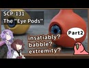 【英語でSCP_内容確認】SCP-131  "アイポッド"【Part2】