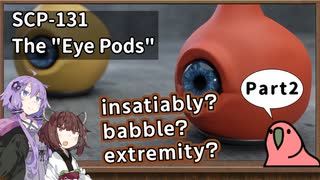 【英語でSCP_内容確認】SCP-131  "アイポッド"【Part2】