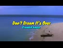 Don't_Dream_It's_Over_-_Crowded_house【和訳】