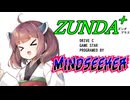 【マインドシーカー】ZUNDA＋ part 3