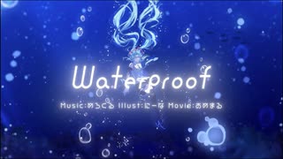 【ニコカラ】 Waterproof 【onvocal】