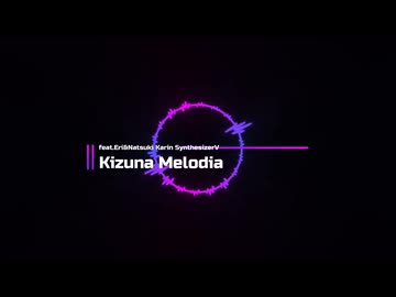 Kizuna Melodia