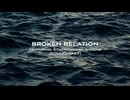 broken relation  feat. "SynthesizerV AI Sheena" 【オリジナル】