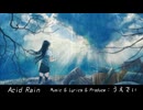 Acid Rain / うえでぃ feat.夏色花梨