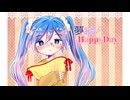 夢みるHappyDay / 初音ミク
