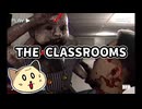 ホラゲービビリが今最も怖い学校から脱出する。【The Classrooms】 Part1