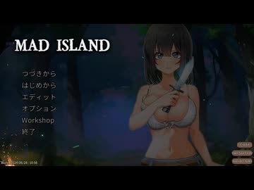 暑い夏には無法の島(至言).Mad Island1