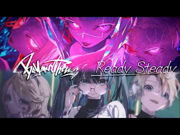 【マッシュアップ】Beyond the way × Ready Steady