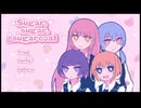 【実況】Sugar,sugar,sugarcoat part19
