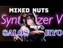 SPY Family OP:MIXED NUTS【Synthesizer V】SALOS, RYO