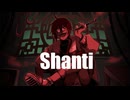 【重音テッド】シャンティ(SHANTI)【UTAUカバー】