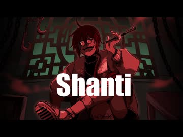 【重音テッド】シャンティ(SHANTI)【UTAUカバー】