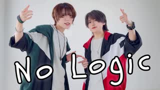 【藍音×むん】No Logic 踊ってみた