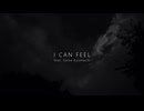 I CAN FEEL / feat. 京町セイカ [オリジナル曲]