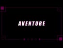 【ボカデュオ2024】AVENTURE  /  team：モンブラン大戦争！