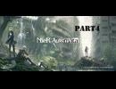 【実況】NieR;Autemata part4