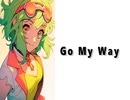 【GUMI】Go My Way!【オリジナル曲】