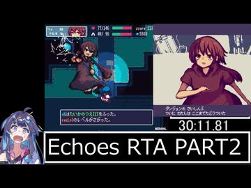 【RTA】Echoes 30:50.69 part2/2
