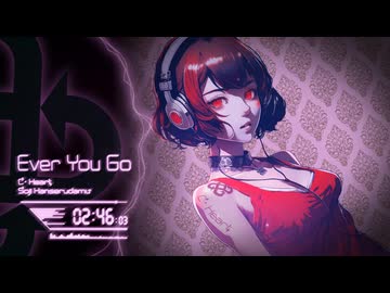 Ever You Go