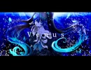 Venus 初音ミクオリジナルソング/狗叉　HatsuneMikuOriginalSong/inumata