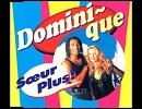 Soeur Plus - Dominique