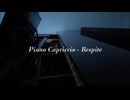 ピアノ綺想曲「小休止」 | Piano Capriccio - Respite / Lemint